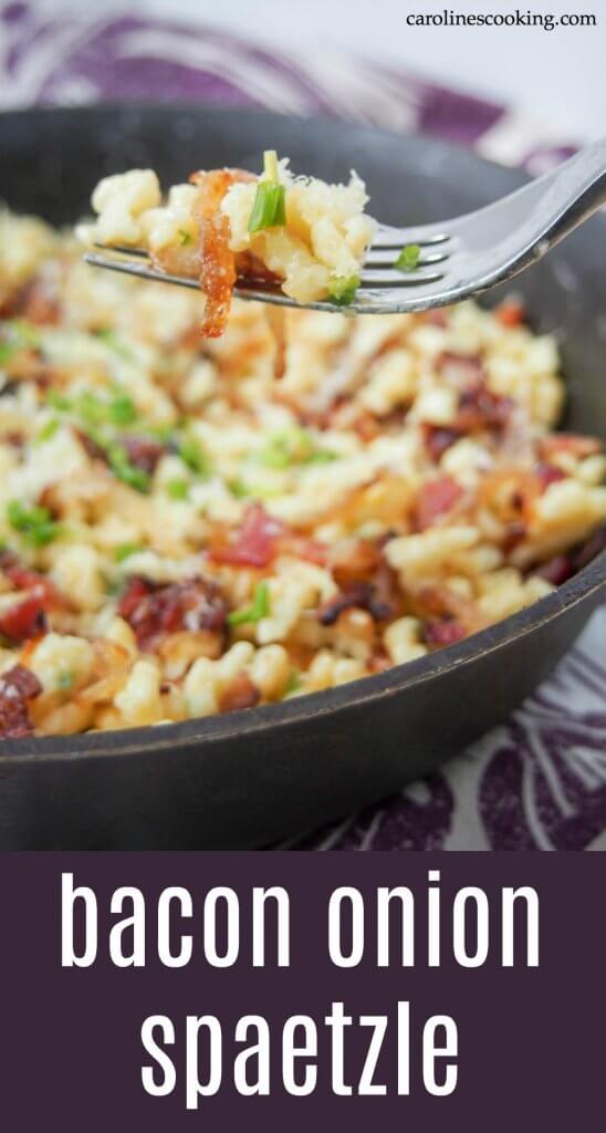 Bacon onion spaetzle in a simple but delicious combination of spaetzle (or other small pasta), bacon, caramelized onions and cheese. Perfect comfort food, it makes a delicious lunch or any meal. #spaetzle #germanfood #oktoberfest #comfortfood