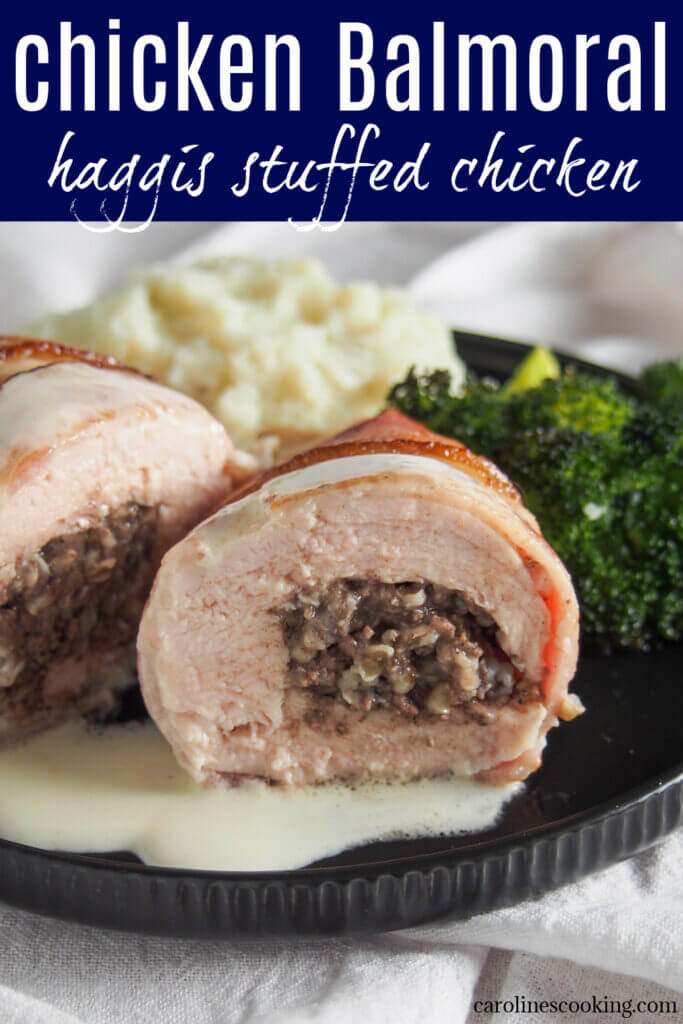 Chicken Balmoral is a Scottish dish of haggis stuffed chicken, wrapped in bacon and served with whisky sauce. It's a delicious combination.