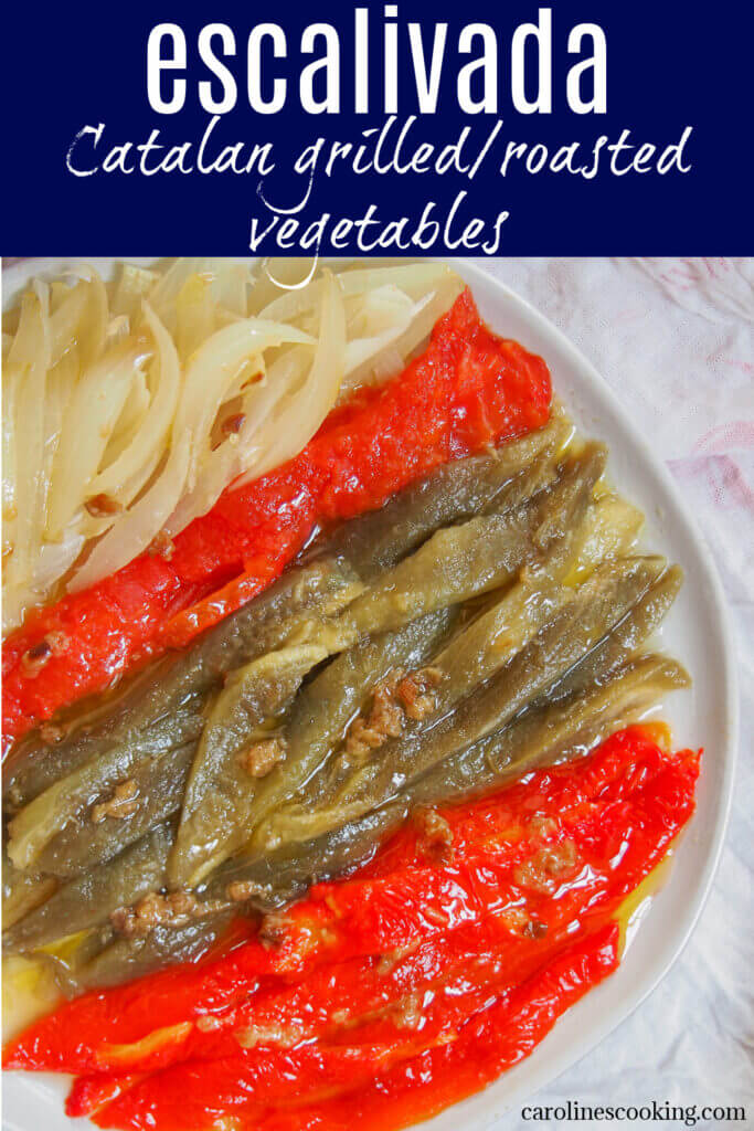 Escalivada is a simple and delicious Catalan side or tapas dish of grilled or roasted vegetables. You don't need many ingredients and it's easy to make, but the result is so tasty and silky smooth. Perfect on bread, with fish and much more.