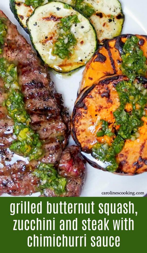 A simple chimichurri sauce transforms already tasty grilled butternut squash, zucchini and steak into a truly delicious but quick and easy meal. #chimichurri #grill #steak #squash